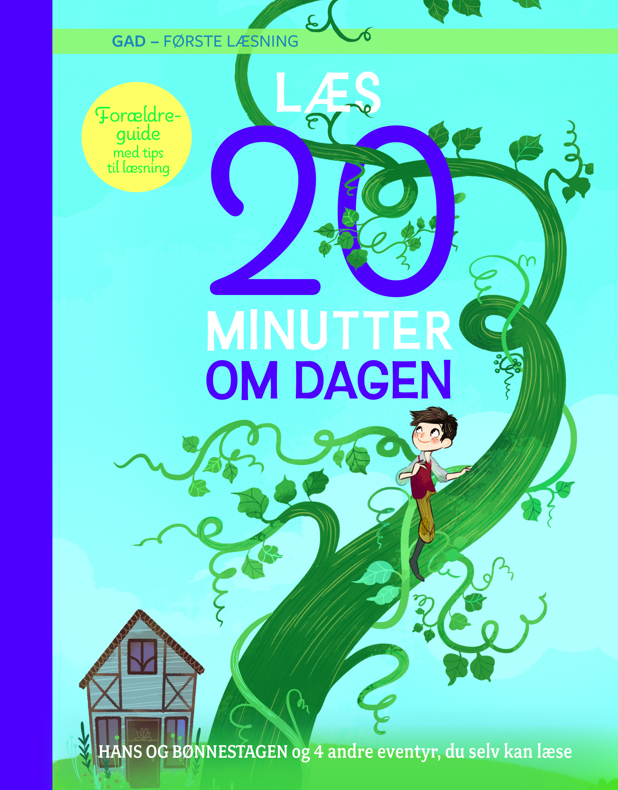 Læs 20 minutter om dagen: Hans og bønnestagen og fire andre